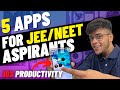 5 Must have Apps for JEE/NEET Aspirants to Increase Productivity ! #jee #neet