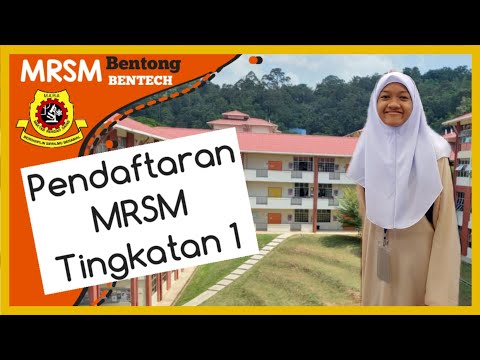 MRSM Bentong | Pendaftaran Pelajar Tingkatan 1 MRSM Bentong 2021 1st Intake - Pengambilan Pertama