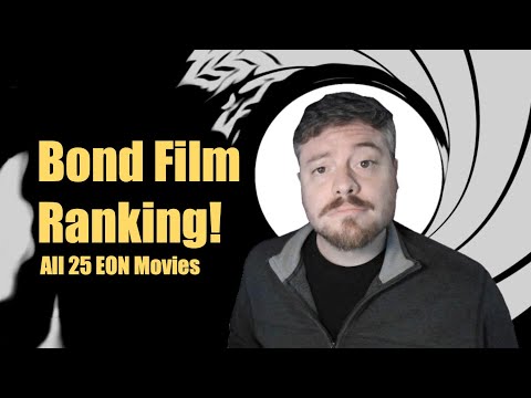 James Bond Movies Ranked!