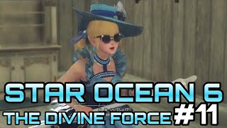 [STAR OCEAN 6 THE DIVINE FORCE]レティシア編#11