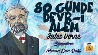 80 GÜNDE DEVR-İ ALEM - Jules Verne (Sesli Kitap)