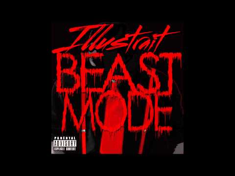ILLustrait - Beast Mode (Vakill Beast Ballad Freestyle)