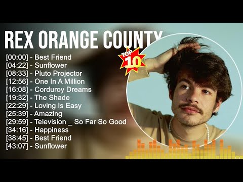 R.e.x O.r.a.n.g.e C.o.u.n.t.y Greatest Hits Full Album ~ Best Songs ~ Top 10 Hits of All Time