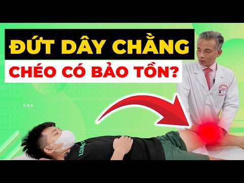 Đứt Dây Chằng Chéo Có Cần Mổ Ngay? Khi Nào Có Thể Bảo Tồn An Toàn?