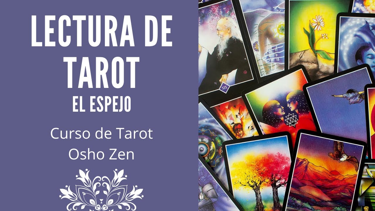 LECTURA DE TAROT: EL ESPEJO - CURSO DE TAROT OSHO ZEN