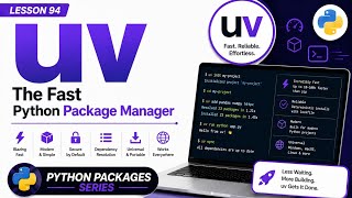 L94 | uv: The Fast Python Package Manager | Python Packages Series | U