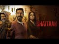 Shaitan Full Movie 2024 Hindi HD Quality Ajay Devgan Movie