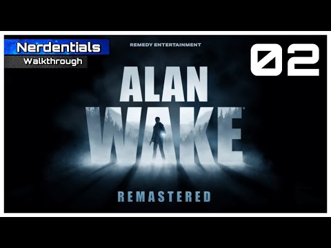 ALAN WAKE REMASTERED Walkthrough Gameplay | Part 2 | NIGHTMARE (FULL GAME)