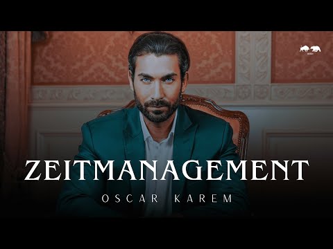 ZEITMANAGEMENT DER REICHEN - Motivationsvideo von Oscar Karem
