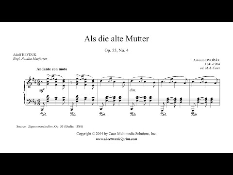 Dvorak : Als die alte Mutter, Op. 55, No. 4 - Soprano or Tenor