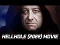 Hellhole 2022 Full Movie Hellhole Netflix