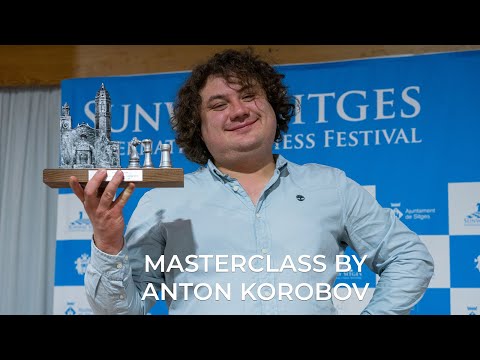 Anton Korobov Lecture - Sunway Sitges International Chess Festival 2019