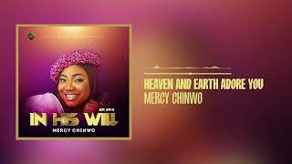 Heaven And Earth Adore You