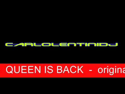 carlolentinidj   QUEEN IS BACK   original mix