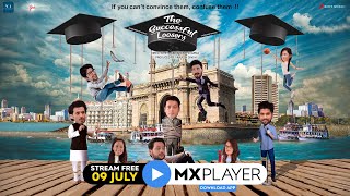 The Successful Loosers | Official Trailer| Streaming 9th July 21 MX Player | Abhishek R Sharma