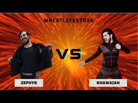 Zephyr Vs Khawaja | WrestlefestDXB | Full Match