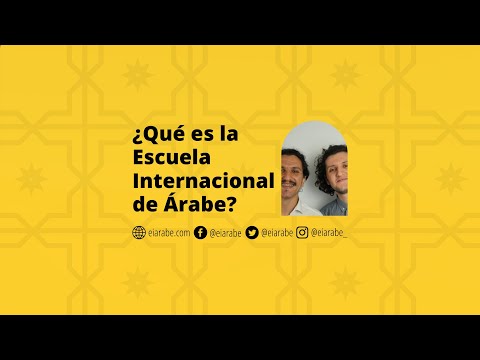 #1 ¿Qué es la Escuela Internacional de Árabe? - Conoce EIArabe y a sus profesores