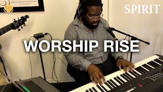 WORSHIP RISE — Live from SPIRIT Worship Night