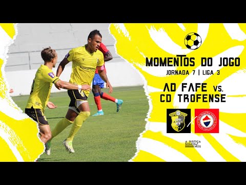 Momentos de Jogo 2023/24: AD Fafe 2 - 1 CD Trofense | Liga 3 | 7.ª Jornada