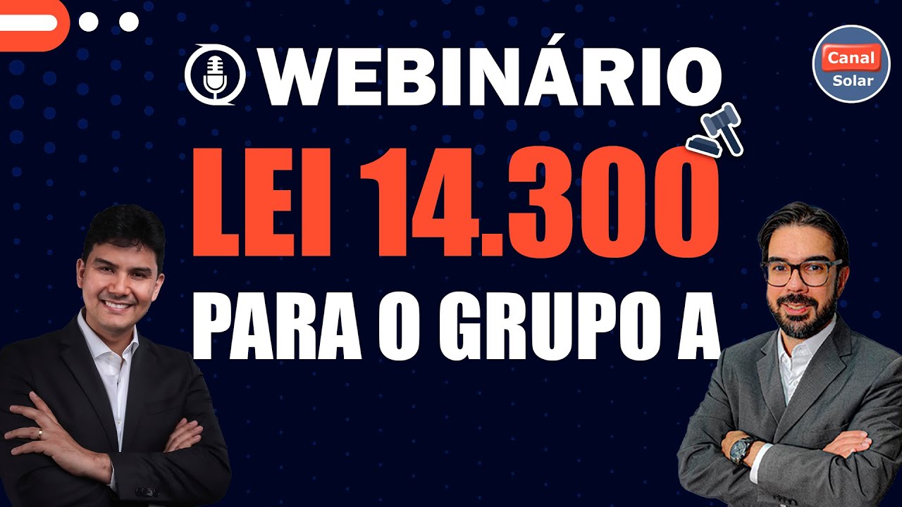 Lei 14.300 para o grupo A | Webinário