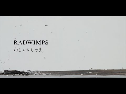 RADWIMPS - Oshakashama [Official Music Video]