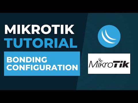 Mikrotik Tutorial - Bonding Configuration | Mikrotik Configuration Tutorial Step by Step