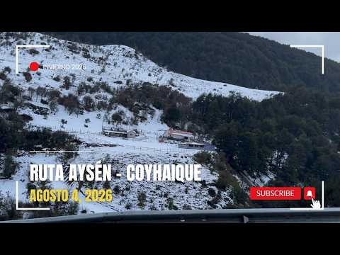 Ruta Aysén - Coyhaique | Agosto 4, 2026