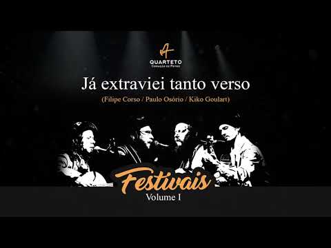 Já Extraviei Tanto Verso - Quarteto Coração de…