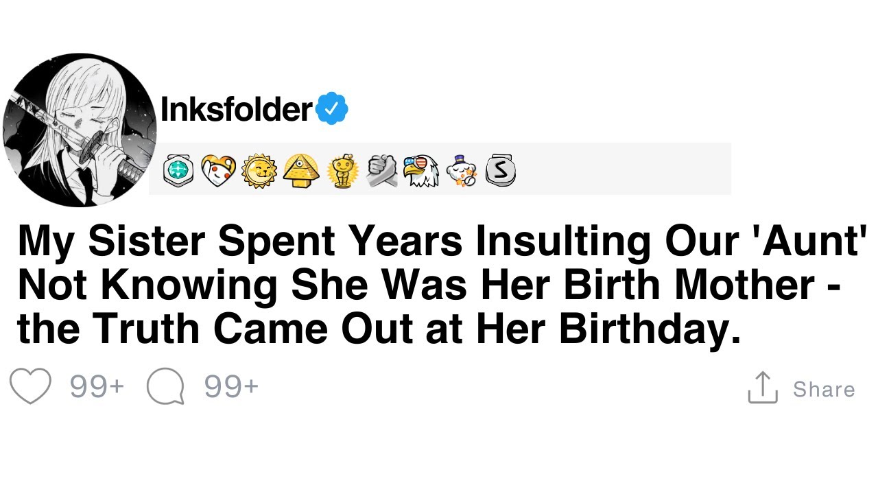 My Sister Spent Years Insulting Our 'Aunt' Not Knowing She Was Her Birth Mother - the Truth...