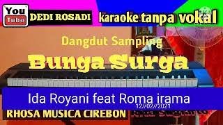 Download lagu BUNGA SURGA IDA ROYANI feat ROMA IRAMA Karaoke Tanpa Vokal mp3