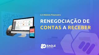 2.2 Módulo Financeiro: Renegociação de Contas a Receber