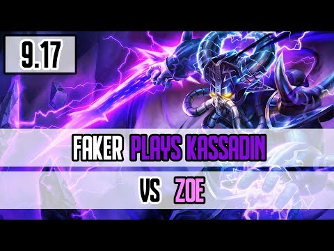 FAKER PLAYS KASSADIN VS ZOE | Mid Lane | Full Gameplay | League of Legends 9.17