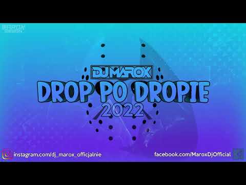 [DJ MAROX] - DROP PO DROPIE😎💥2022💥Dropy które podbiją twoje głośniki❤️🤯