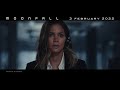 MOONFALL | Teaser Trailer 2 — In Cinemas 3 February 2022
