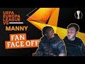 UEFA Europa League VS Manny: Fan Face-Off