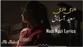 Nazi Nazi Lyrics Saeed Asayesh Song سعید آس�