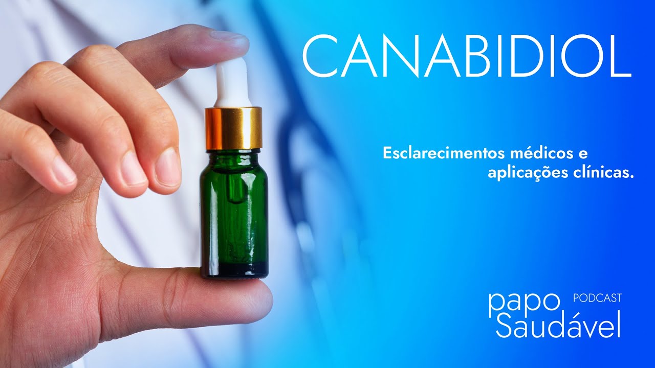 Canabidiol. Esclarecimentos médicos e aplicações clínicas.
