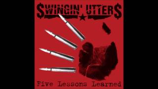 Swingin&#39; Utters - Five Lessons Learned (Full Album)