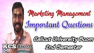 Calicut University B.com 2nd Semester|Important Questions|Marketing Management