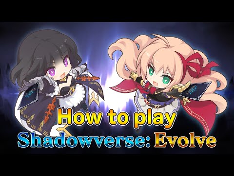 How to play Shadowverse: Evolve