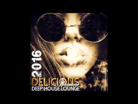 Delicious / Best of Deep House Lounge / Mixed by Lesamoor