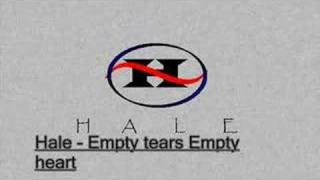 hale - empty tears empty hearts