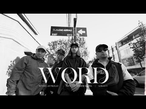 Semillah Skillz, NFX, Fisher Showa, Logan V - WORD (Video Oficial)