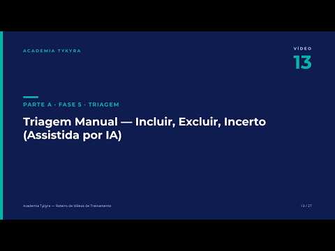 Triagem manual — incluir, excluir, incerto