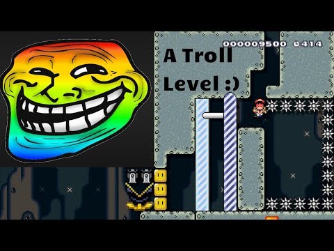 Super Mario Maker TROLL Levels "A Troll Level" By Shieldser9 (With Commentary, and Many Many Fails)