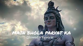 Download lagu Main Bhola Parvat Ka🔥 (Slowed   Reverb)|| Kaka|| 🕉️Devo Ke Dev Mahadev||🎶 Silver ghost lofi Remix||🚩 mp3 Download lagu Main Bhola Parvat Ka🔥 (Slowed   Reverb)|| Kaka|| 🕉️Devo Ke Dev Mahadev||🎶 Silver ghost lofi Remix||🚩 mp3