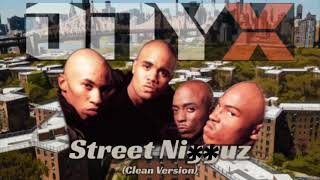 Onyx - Street Nigguz (Clean)