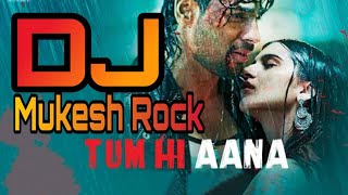 Tu Hi Aana Remix Fast Mix Dj Mukesh Rock Nagpur