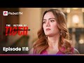 Episode 118 The Return Of Tiger Pocket FM