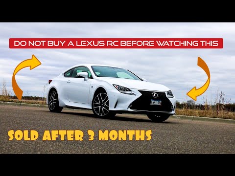 Why I Sold My Lexus RC300 After Only 3 Months